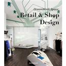 DreamWork Sapce：Retail & Shop Design