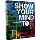 Show Your Mind to Us: Enjoy Exhibition Design Vol.1