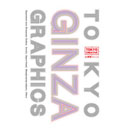TOKYO GINZA GRAPHICS